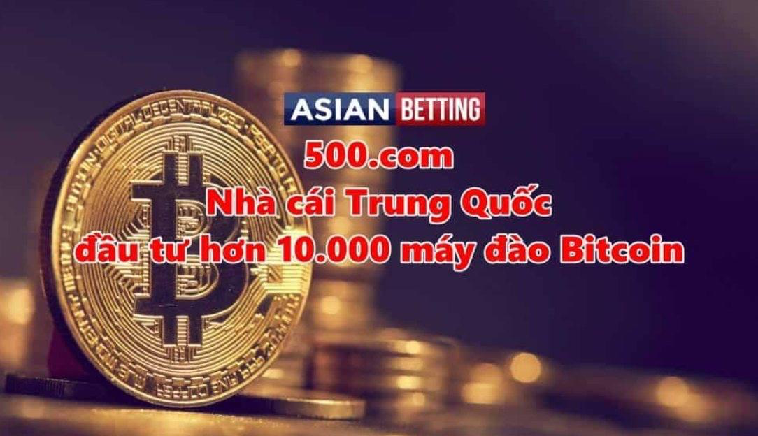 Nhà Cái Trung quốc đầu tư hàng nghìn máy đào Bitcoin